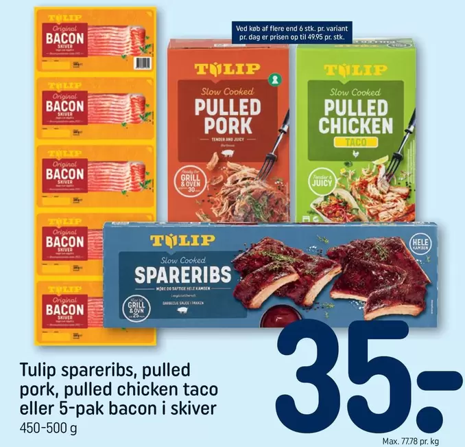 Tulip spareribs, pulled pork, pulled chicken taco eller 5-pak bacon i skiver