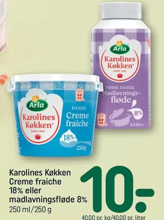 Arla - Karolines Kkken Creme fraiche 18% eller madlavningsflde 8%