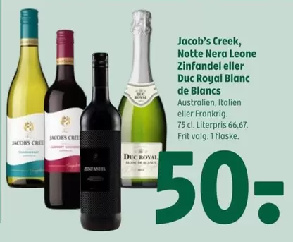 Zinfandel - Notte Nera Leone  eller Duc Royal Blanc de Blancs