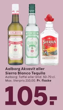 Akvavit eller Sierra Blanco Tequila