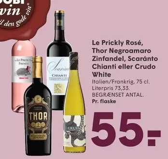 Den - Le Prickly Rosé, Thor Negroamaro Zinfandel, Scaranto Chianti eller Crudo White