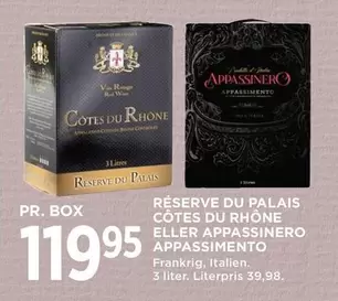 CÔTES DU RHÔNE ELLER APPASSINERO APPASSIMENTO