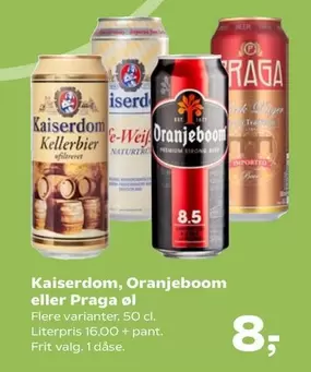 Kaiserdom, Oranjeboom eller Praga øl