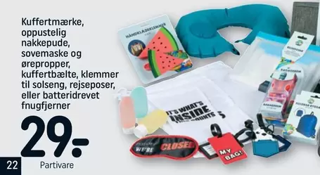 Kuffertmærke, oppustelig nakkepude, sovemaske og ørepropper, kuffertbælte, klemmer til solstreng, rejseposer, eller batteridrevet fnugfjerner