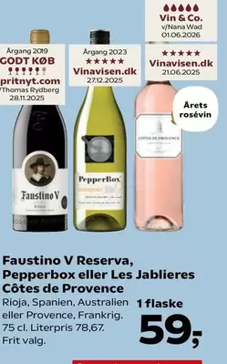Faustino V Reserva, Pepperbox eller Les Jablieres Côtes de Provence