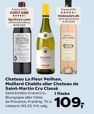Chateau La Fleur Peilhan, Moillard Chablis eller Chateau de Saint-Martin Cru Classé