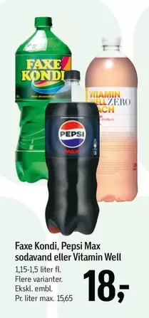 Faxe - Kondi, Pepsi Max sodavand eller Vitamin Well