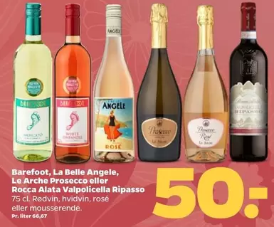 Rose - La Belle Angele, Le Arche Prosecco or Rocca Alata Valpolicella Ripasso