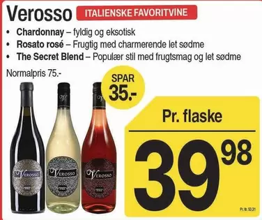 Verosso Chardonnay, Rosato rosé, The Secret Blend