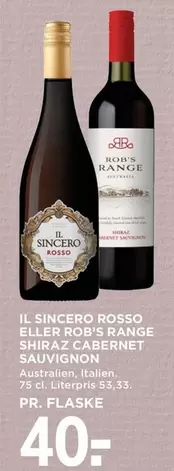 IL Sincero Rosso eller Rob's Range Shiraz Cabernet Sauvignon