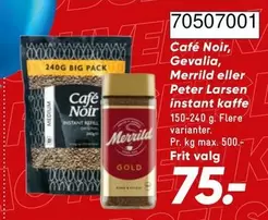 Café Noir, Gevalia, Merrild eller Peter Larsen instant kaffe