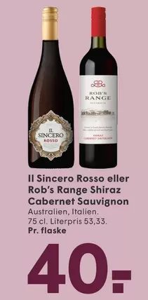 Il Sincero Rosso eller Rob's Range Shiraz Cabernet Sauvignon