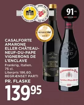AMARONE ELLER CHÂTEAU-NEUF-DU-PAPE VIGNERONS DE L'ENCLAVE