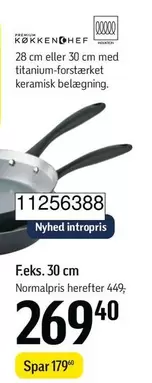 28 cm eller 30 cm med titanium-forstærket keramisk belægning