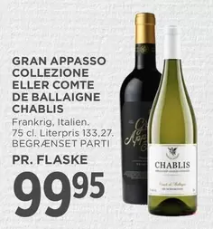 GRAN APPASSO COLLEZIONE ELLER COMTE DE BALLAIGNE CHABLIS