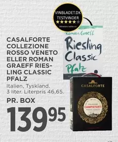 CASALFORTE COLLEZIONE ROSSO VENETO ELLER ROMAN GRAEFF RIESLING CLASSIC PFALZ