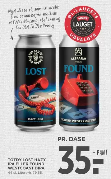 TOTDY LOST HAZY IPA ELLER FOUND WESTCOAST DIPA