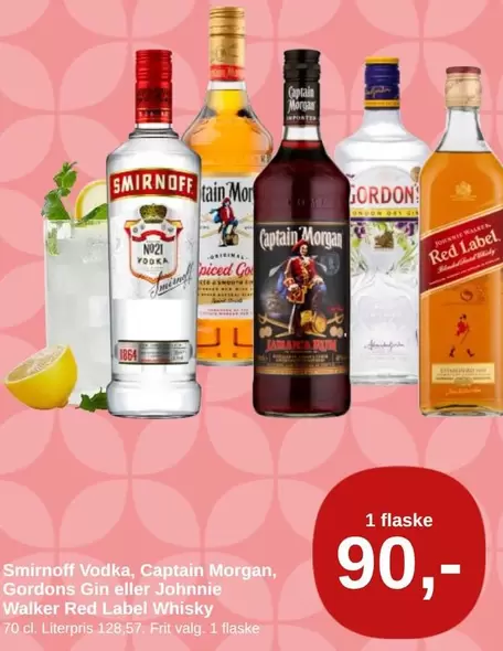 Red - Smirnoff Vodka, Captain Morgan, Gordons Gin or Johnnie Walker  Label Whisky