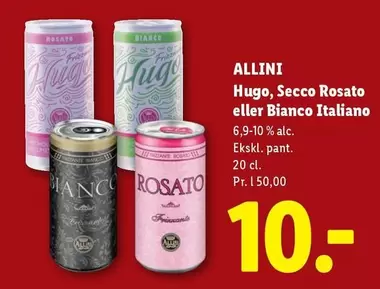 Hugo, Secco Rosato eller Bianco Italiano