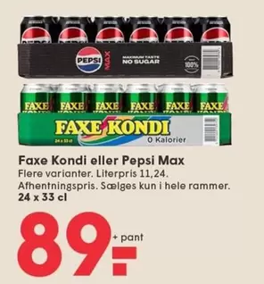 Pepsi - Faxe Kondi or  Max