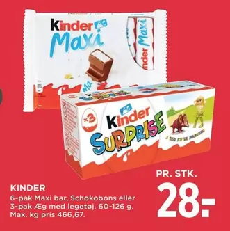 Kinder - Maxi bar, Schokobons eller Surprise