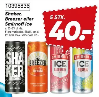 Ds - Shaker, Breezer eller Smirnoff ice