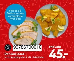 Det lune bord 4 stk. kamsteg eller 4 stk. fiskefileter