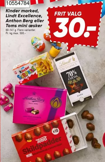 Kinder - marked, Lindt Excellence, Anthon Berg eller Toms mini æsker