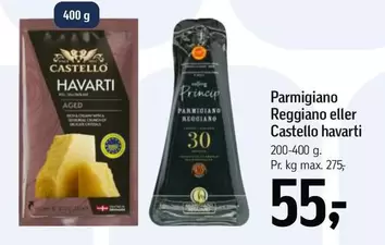 Parmigiano Reggiano eller Castello havarti