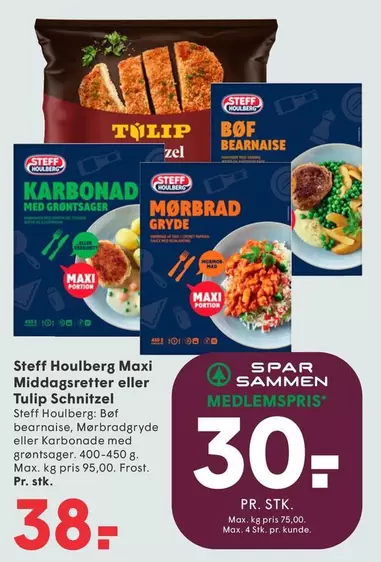 Maxi Middagsretter eller Tulip Schnitzel