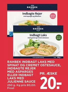 INDBAGT LAKS MED SPINAT OG CREMET OSTESAUCE, INDBAGTE REJER MED ASPARGES ELLER INDBAGTE LAKS MED JULIENNE SAUCE