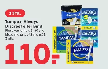 Tampax, Always Discreet eller Bind