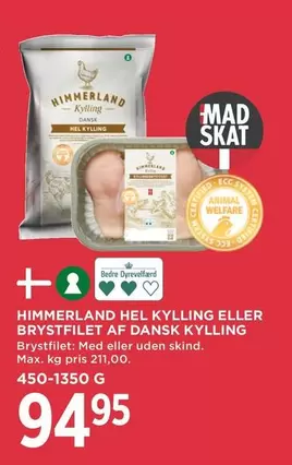 HEL KYLLING ELLER BRYSTFILET AF DANSK KYLLING