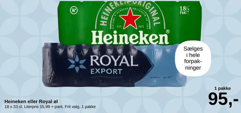 Heineken eller Royal øl