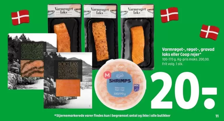 Varmrøget, -reget, -groved laks eller Coop rejer
