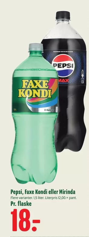 Pepsi - , Faxe Kondi eller Mirinda