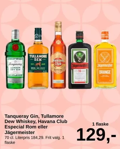 Havana - Tanqueray Gin, Tullamore Dew Whiskey,  Club Especial Rom eller Jägermeister