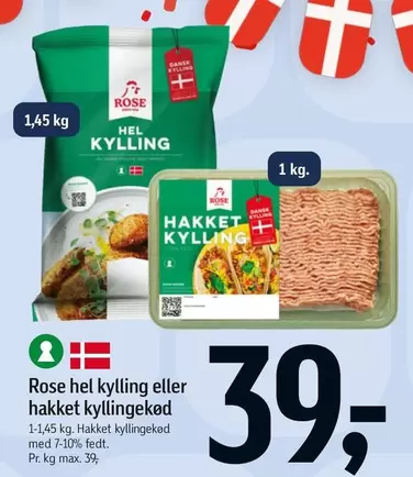 Rose - hel kylling eller hakket kyllingekød