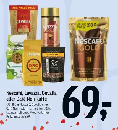 Nescafé, Lavazza, Gevalia eller Café Noir kaffe