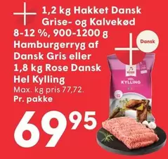 Rose - 1,2 kg Hakket Dansk Grise- og Kalvekød 8-12 %, 900-1200 g Hamburgerryg af Dansk Gris eller 1,8 kg  Dansk Hel Kylling