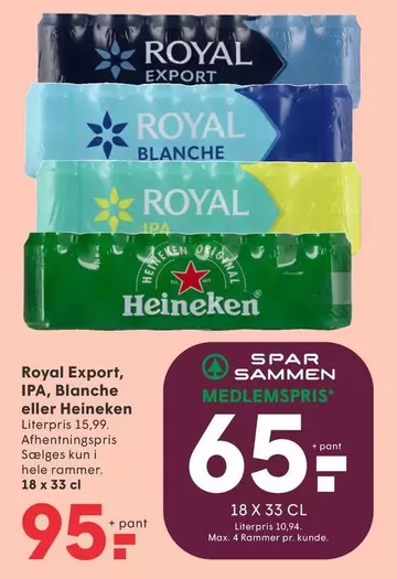 Royal Export, IPA, Blanche eller Heineken