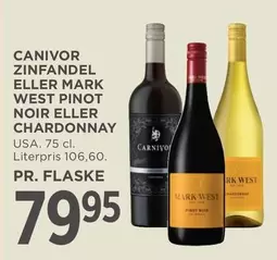 Zinfandel - CANIVOR ZINFANDEL OR MARK WEST PINOT NOIR OR CHARDONNAY