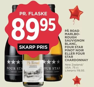 P
uevo Road Marlboro-Rough Sauvignon Blanc, Four Star Pinot Noir Eller Four Star Chardonnay