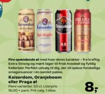 Mark - Kaiserdom, Oranjeboom eller Praga øl