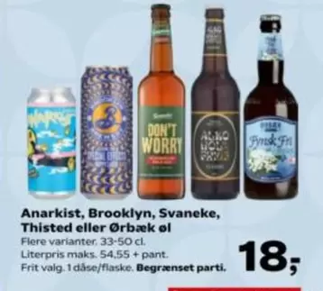Anarkist, Brooklyn, Svaneke, Thisted eller Ørbæk øl