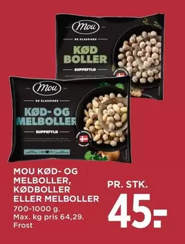 MOU KØD- OG MELBOLLER, KØDBOLLER ELLER MELBOLLER