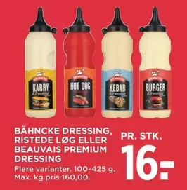 DRESSING, RISTEDE LØG ELLER BEAUVAIS PREMIUM DRESSING