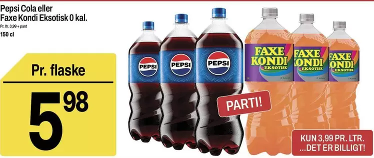 Pepsi - Cola eller Faxe Kondi Eksotisk
