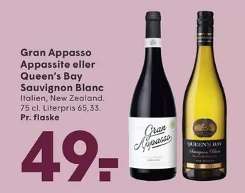 Gran Appasso Appassite eller Queen's Bay Sauvignon Blanc