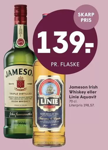 Jameson Irish Whiskey eller Linie Aquavit